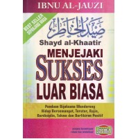 MENJEJAKI SUKSES LUAR BIASA